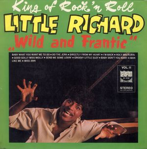 The Wild & Frantic Little Richard