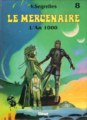 L'An 1000 - Le Mercenaire, tome 8