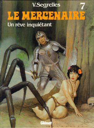 Un rêve inquiétant - Le Mercenaire, tome 7