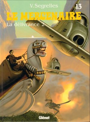 La Délivrance 2 - Le Mercenaire, tome 13