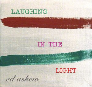 Laughing in the Light