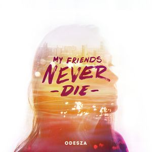 My Friends Never Die (EP)
