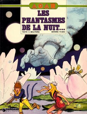 Les phantasmes de la nuit... - Agar, tome 2