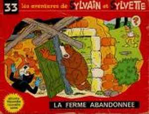 La ferme abandonnée - Sylvain et Sylvette (Fleurette Nouvelle Série), tome 33