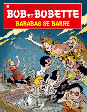 Barabas se barre - Bob et Bobette, tome 323