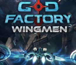 image-https://media.senscritique.com/media/000005470503/0/god_factory_wingmen.jpg