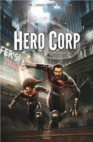 Chroniques - Hero Corp, tome 2