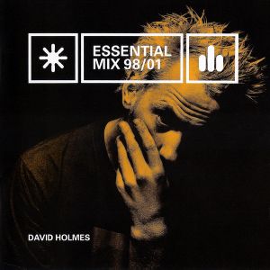 David Holmes: Essential Mix 98-01