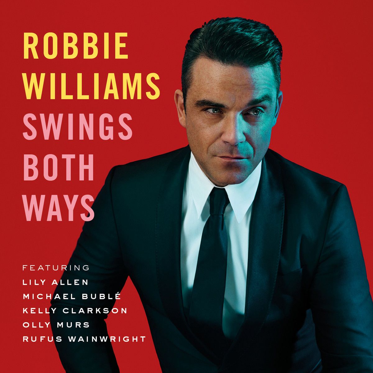 Swings Both Ways Robbie Williams SensCritique