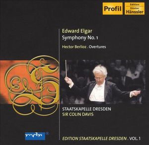 Elgar: Symphony no. 1 / Berlioz: Overtures