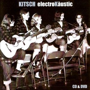 Kitsch Electrokàustic (Live)