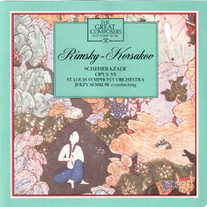 The Great Composers, Volume 36: Scheherazade