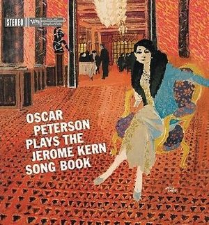 Oscar Peterson Plays the Jerome Kern Songbook