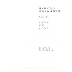 L.O.L.: Lack of Love (OST)