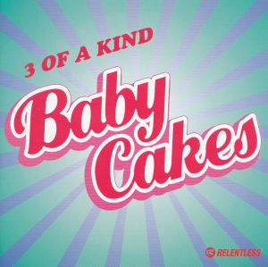 Baby Cakes (Single)