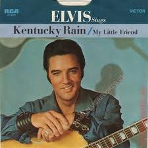 Kentucky Rain / My Little Friend (Single)