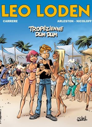 Tropézienne Dum-Dum - Léo Loden, tome 22