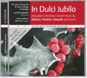 BBC Music, Volume 20, Number 3: In dulci jubilo: Beautiful Christmas choral music by Walton, Poulenc, Howells and more...