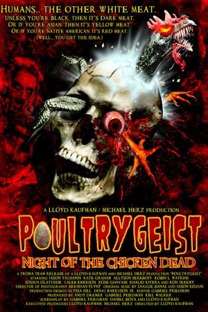 Poultrygeist : Night of the Chicken Dead