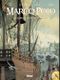 Marco Polo 1/2 : Le Garçon qui vit ses rêves - Explora, tome 7