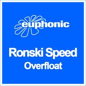 Overfloat (Ronski Speed Presents Sun Decade mix)