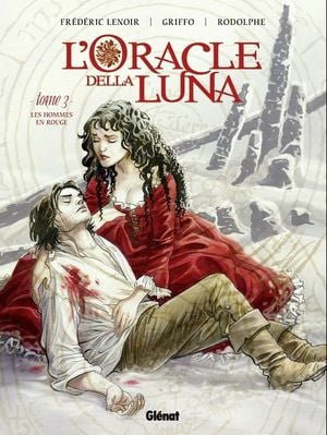 Les Hommes en rouge - L'Oracle della Luna, tome 3