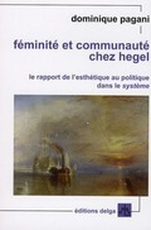 Féminité et communauté chez Hegel
