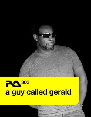 RA.303: A Guy Called Gerald