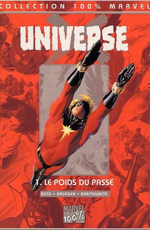 Le Poids du passé - Universe X, tome 1