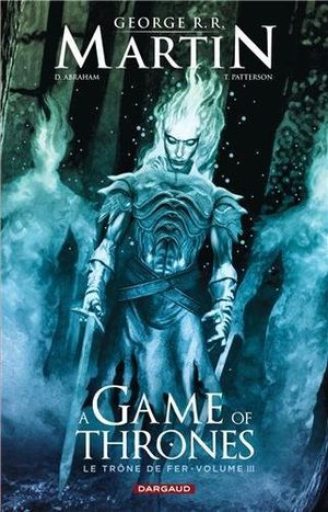 A Game of Thrones - Le Trône de fer, tome 3