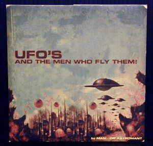 UFO’s …and the Men who Fly Them! (Single)