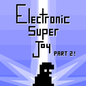 Electronic Super Joy OST, Part II (OST)