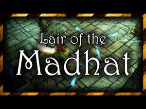 Lair of the Madhat