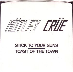 Stick to Your Guns / Toast of the Town (Single)