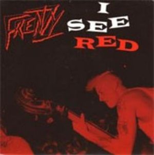 I See Red (Single)