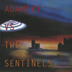 Adamski vs. The Sentinels (EP)