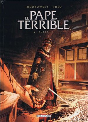 Jules II - Le Pape terrible, tome 2