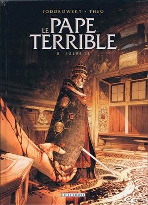 Jules II - Le Pape terrible, tome 2