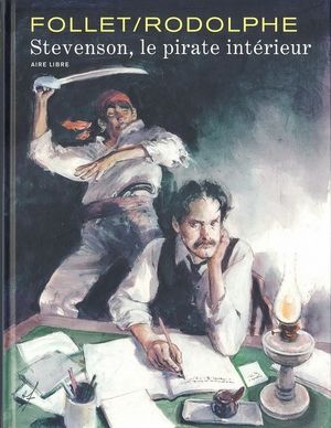 Stevenson, le pirate intérieur