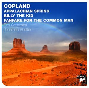 Appalachian Spring / Billy the Kid / Fanfare for the Common Man