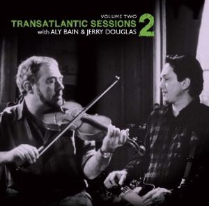 Transatlantic Sessions 2, Volume Two (Live)