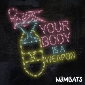 Your Body Is a Weapon (Single)