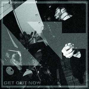 Get Out Now (EP)