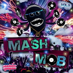 Mashup-Germany, Volume 5: Mash Mob