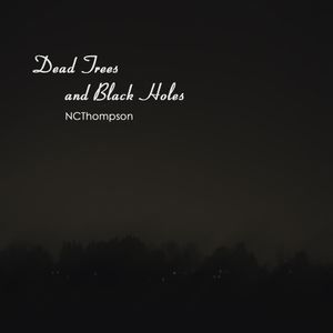 Dead Trees and Black Holes (EP)