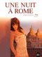 Une nuit à Rome, tome 2