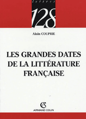 Les grandes dates de la littérature française