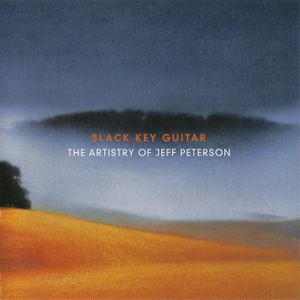 Slack Key Guitar: The Artistry of Jeff Peterson