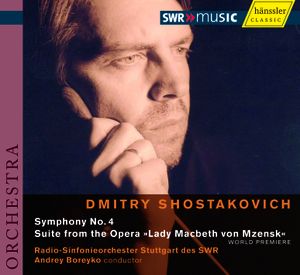 Symphony no. 4 / Suite from the Opera "Lady Macbeth von Mzensk"
