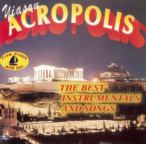 Yea Sou Akropolis: The Sound of Greece